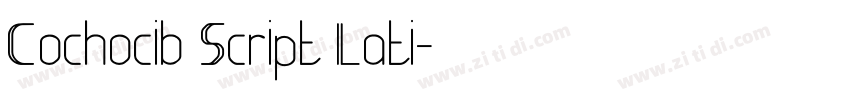 Cochocib Script Lati字体转换